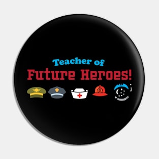 teacher of future heroes! Pin