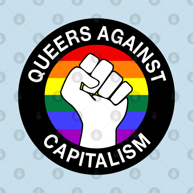 Queers Against Capitalism by Football from the Left