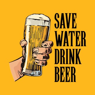 Save water drink beer T-shirt T-Shirt