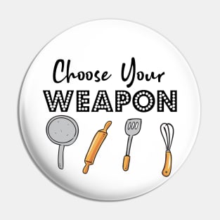 Choose your Weapon Kitchen gadgets mom! Pin