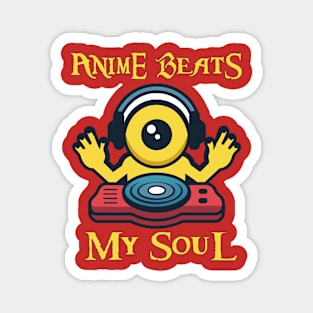 Anime Beats My Soul Magnet