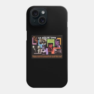 La Dolce Vita Phone Case