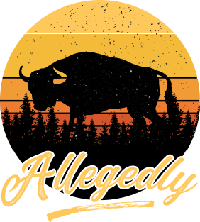 Allegedly Bull Funny Western Vintage Retro Sunset Distressed Magnet