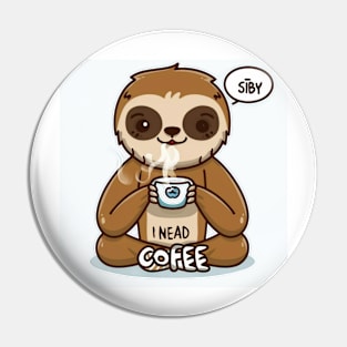 I nead coffe Pin