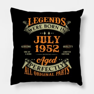 71st Birthday Gift Legends Born In July 1952 71 Years Old Pillow
