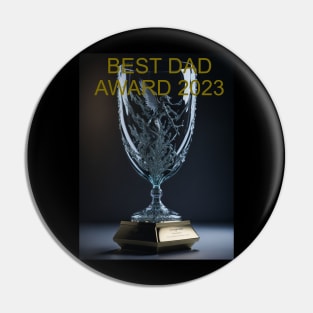 BEST DAD AWARD 2023 Pin