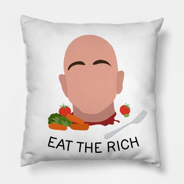 Eat The Rich Pillow by valentinahramov