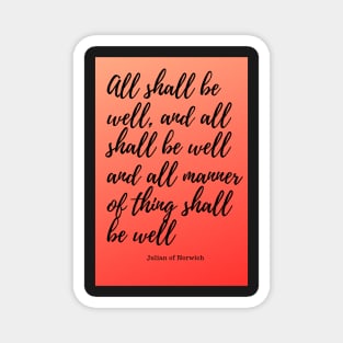 all shall be well Magnet