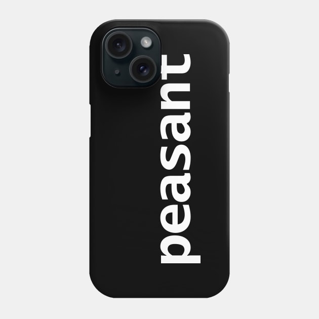 Peasant Typography White Text Phone Case by ellenhenryart