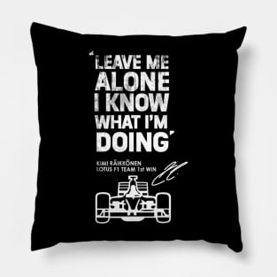 Kimi Raikkonen Leave Me Alone 3 Pillow