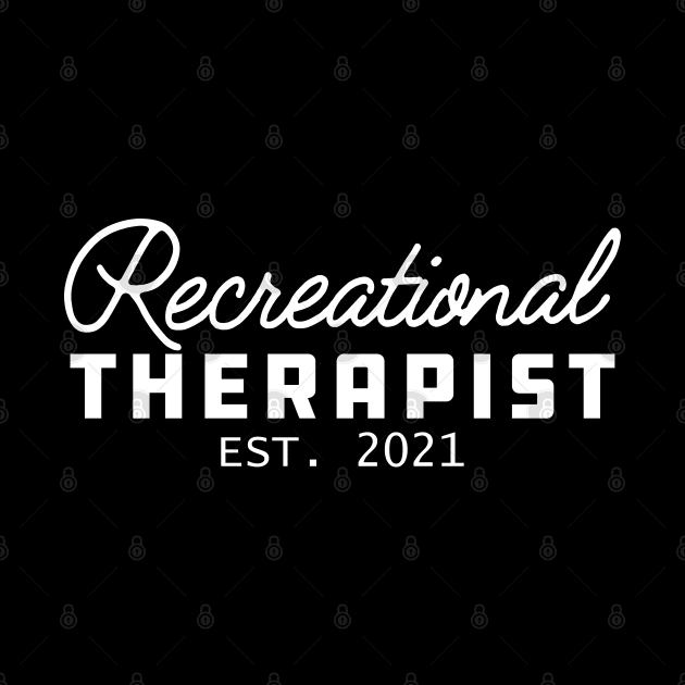 Recreational Therapist 2021 by KC Happy Shop