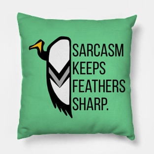 Sarcasm Keeps Feathers Sharp - Vulture The Wise Pillow