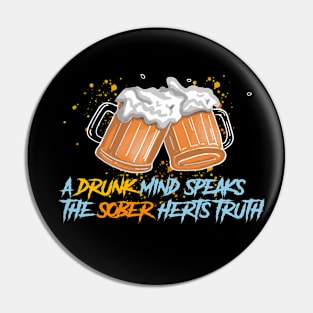 drunk mind sober heart Pin