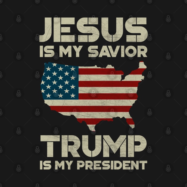 Jesus Is My Savior Trump Is My President US Flag by StreetDesigns