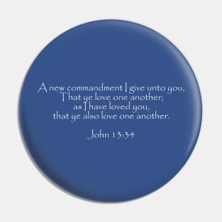 Bible verse - John 13:34 Pin