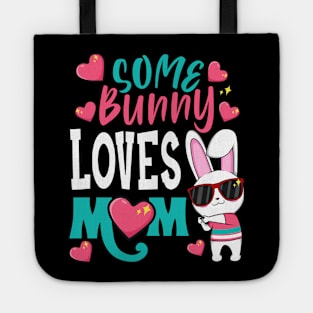 Some Bunny Loves Mom Tote