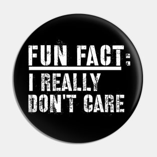 Sarcasm sayings i really don't care Pin