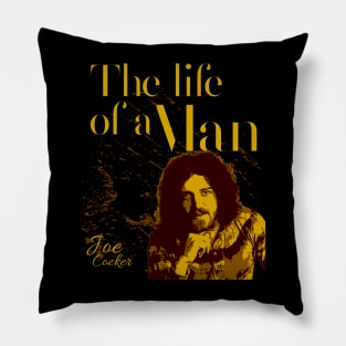 The life of a Man Pillow