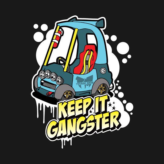 Keep It Gangster Buggy by AwalPerformanceGraphics