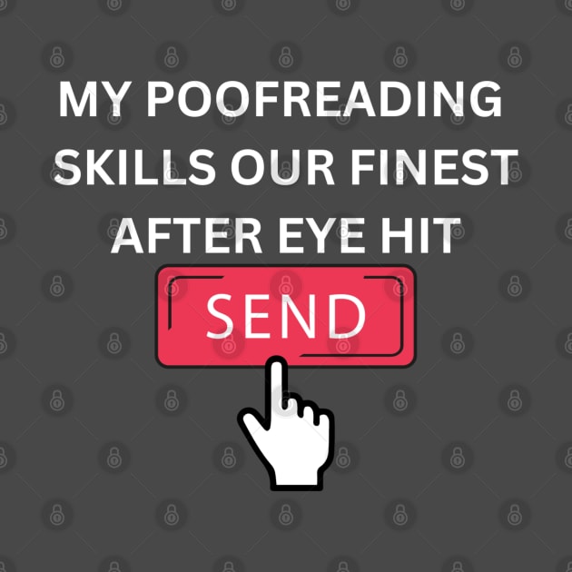 Social Media Proofreading by TeesForThee