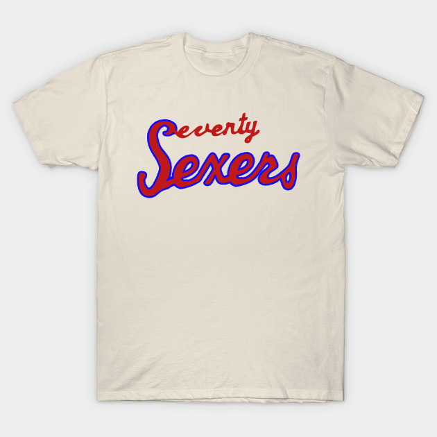 Discover Seventy Sexers 2 - 76ers - T-Shirt