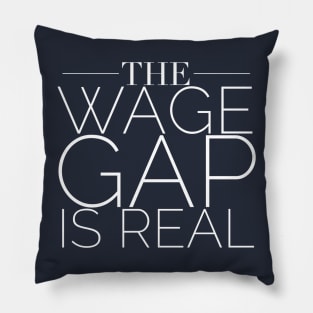 The Wage Gap Is Real Pillow