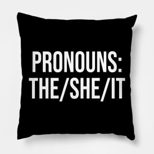 Pronouns The She It Pillow