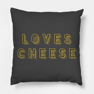 Loves Cheese Pillow