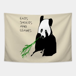Eats Shoots and Leaves Fun Pun Quote 4 Tapestry