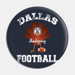 Dallas Thanksgiving Day Football Texas Distressed Turkey Pin