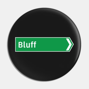 New Zealand Road Signage - Bluff (Southland/Otago) Pin