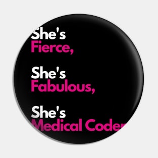 She's a Medical Coder Pin