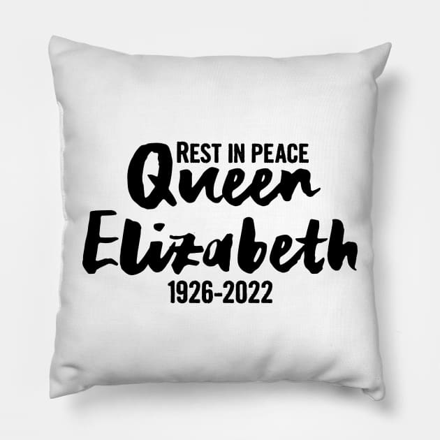 RIP Queen Elizabeth, Rest in peace Queen Elizabeth II Pillow by Myteeshirts