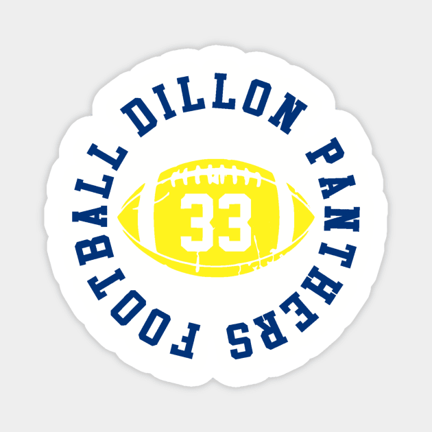 Dillon panthers Magnet by HaveFunForever