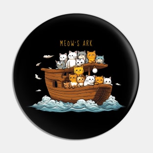 Meow's Ark Funny Parody Noah's Ark Full of Cats Pin