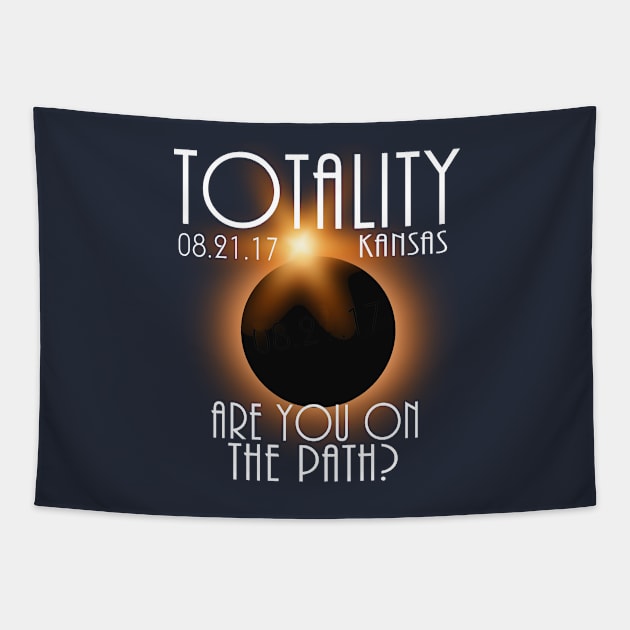 Total Eclipse Shirt - Totality KANSAS Tshirt, USA Total Solar Eclipse T-Shirt August 21 2017 Eclipse T-Shirt T-Shirt Tapestry by BlueTshirtCo