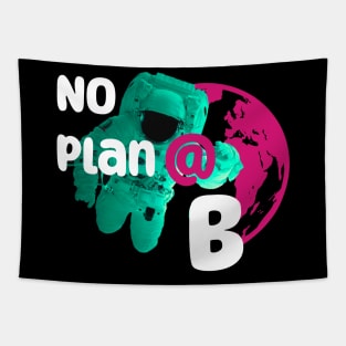 No planet B Tapestry