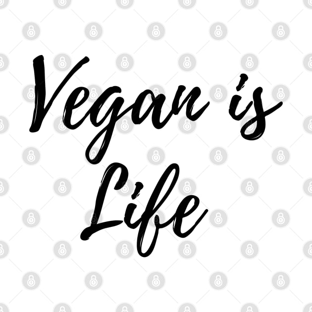 Vegan Is Life Tee by The VEGAN Store