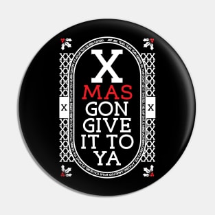 XMAS Gon Give It To Ya DMX Mas Christmas Design Pin