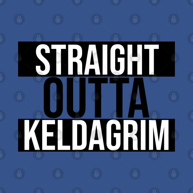 Straight Outta Keldagrim by OSRSShirts