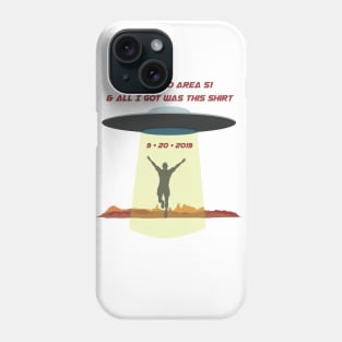 Area 51 Raid Phone Case