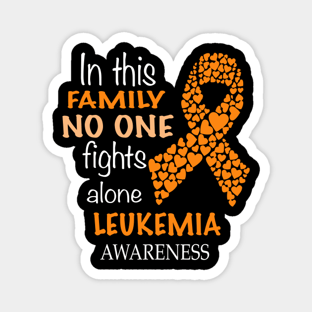 in this family no one fights leukemia alone Magnet by TeesCircle