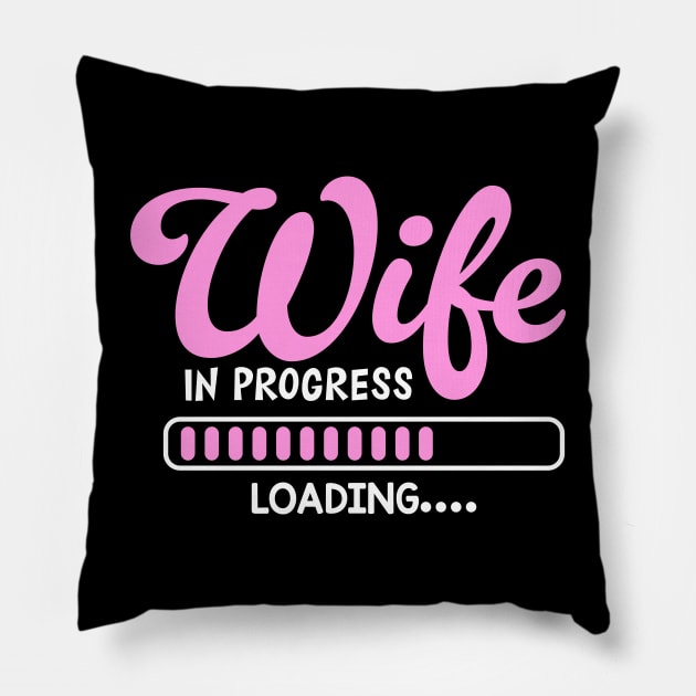 Wife In Progress Engagement Announcement Fiance Pillow by TheDesignDepot