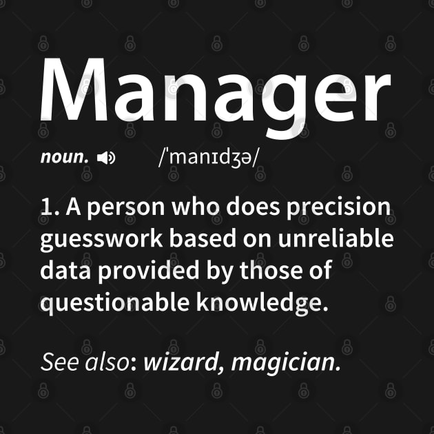 Manager Definition by DragonTees