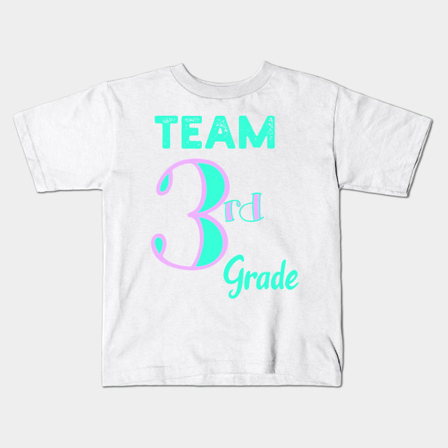 Team Third Grade Teacher Back To School Shirt Funny Gift Teacher