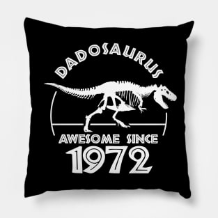 Father Birthday - Born in 1972 Pillow