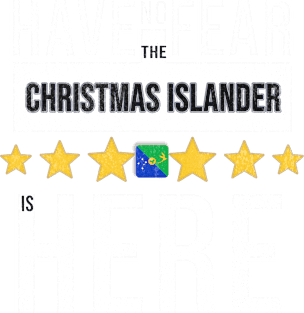 Have No Fear The Christmas Islanders Is Here - Gift for Christmas Islanders From Christmas Island Magnet