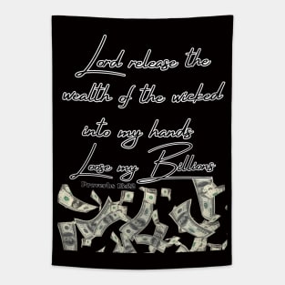 RELEASE MY BILLIONS LT Tapestry