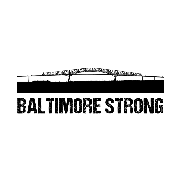 Baltimore Strong Francis Scott Key Bridge Support Baltimore by mayamaternity