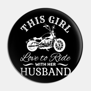 Woman Biker - This Girl Love to Ride With Her Husband Pin